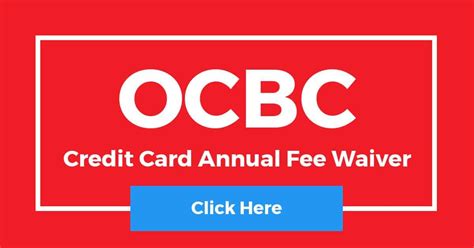 ocbc easicredit fee waiver|How To Request OCBC Credit Card Annual Fee Waiver.